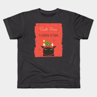 Santa paws is coming to town Kids T-Shirt